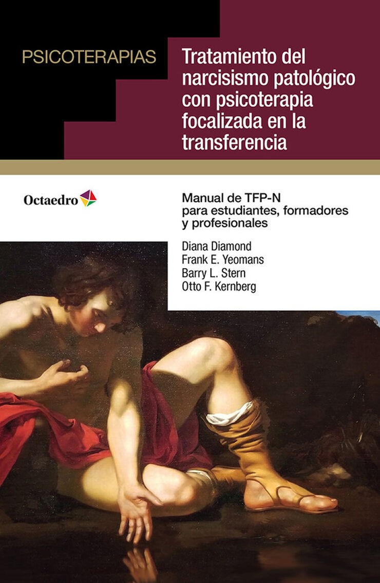 Spanish Translation of "Treating Pathological Narcissism with Transference-Focused Psychotherapy"
